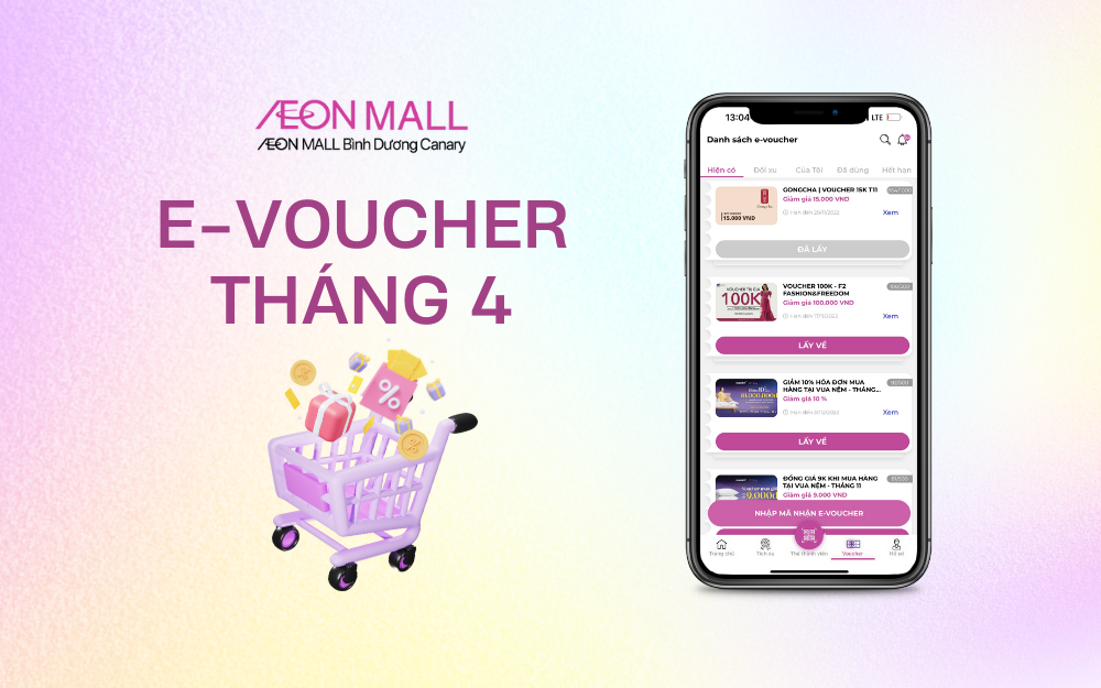 APRIL E VOUCHER SAVING NOW AEONMALL Bình Dương Canary