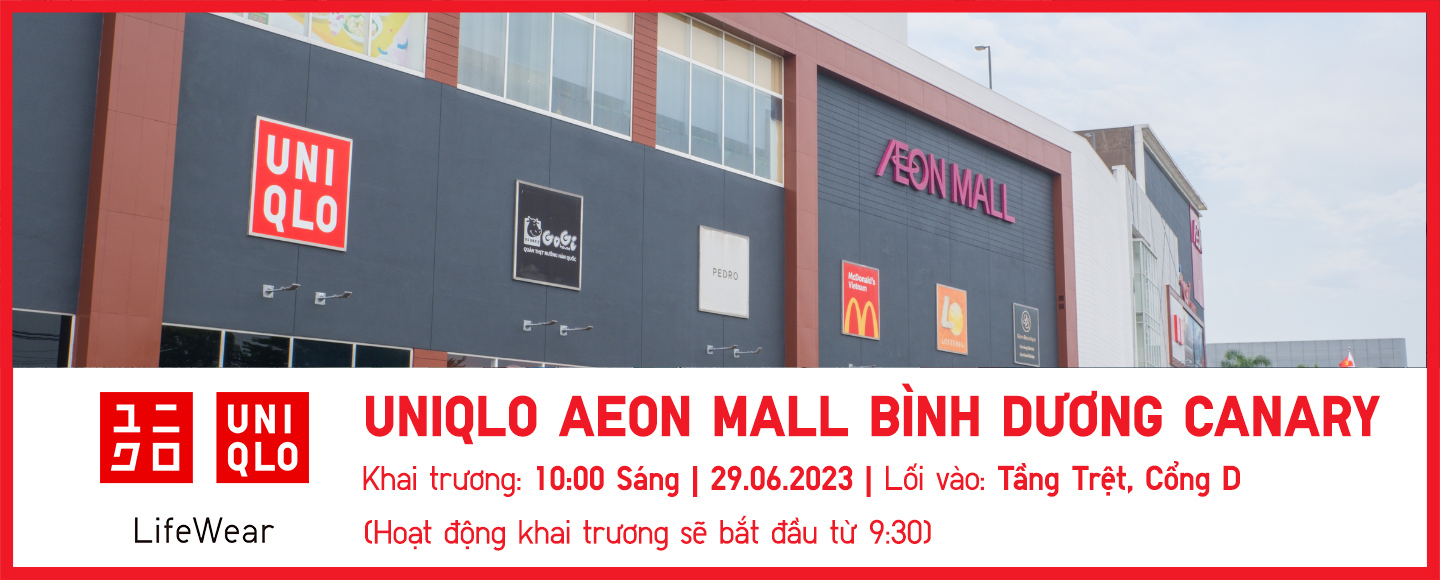 UNIQLO  PROMOTION FOR GRAND OPENING  AEONMALL Bình Dương Canary
